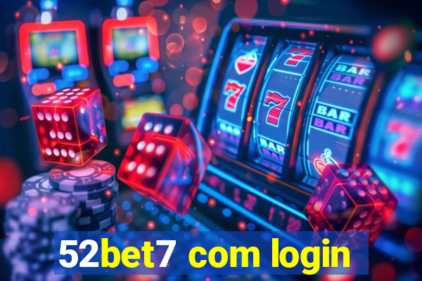 52bet7 com login